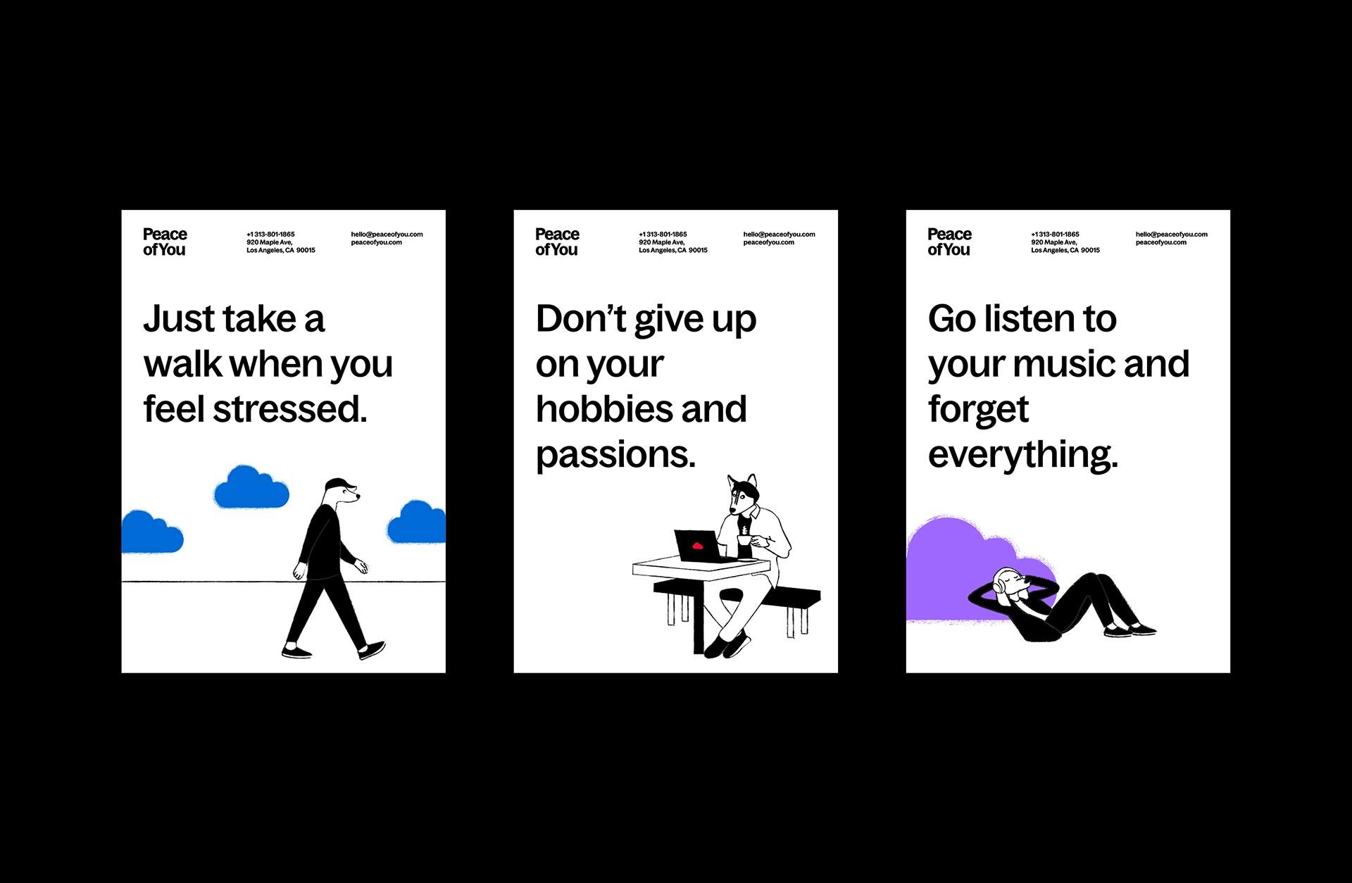 Три постери: «Just take a walk when you feel stressed.», «Don’t give up on your hobbies and passions.», «Go listen to your music and forget everything.»